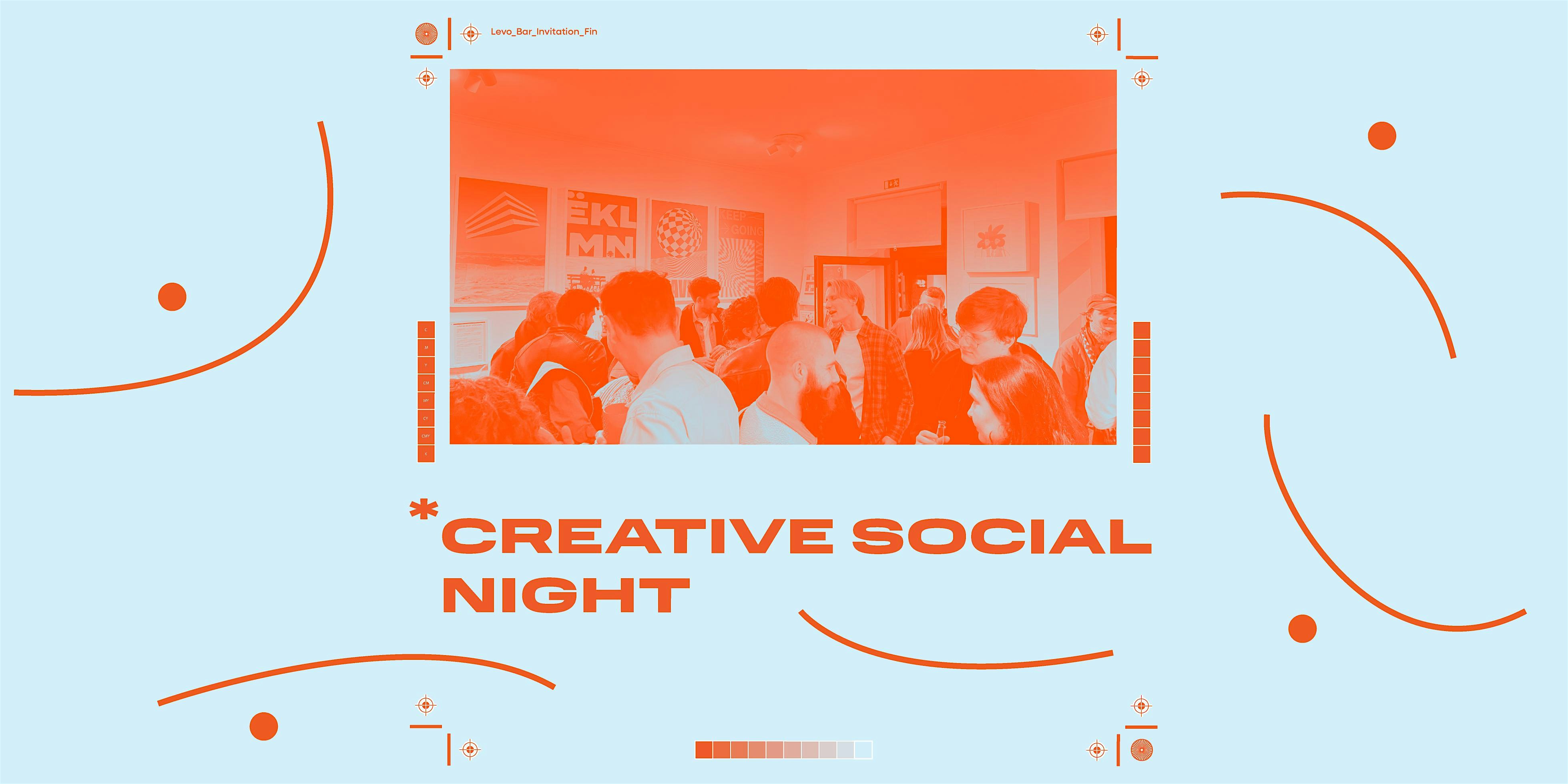 Creative Social Night by Levӧ