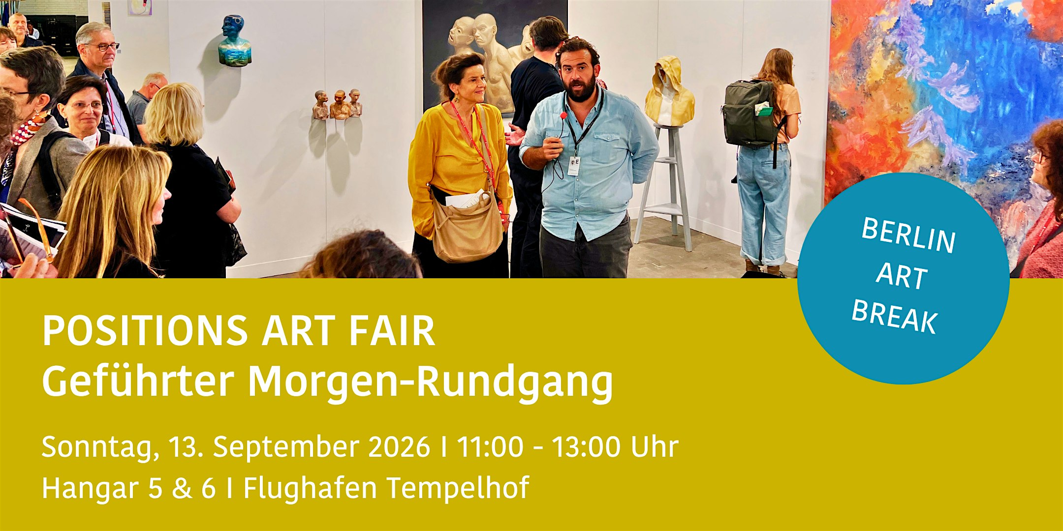 POSITIONS ART FAIR Morgen-Rundgang  BERLIN ART BREAK