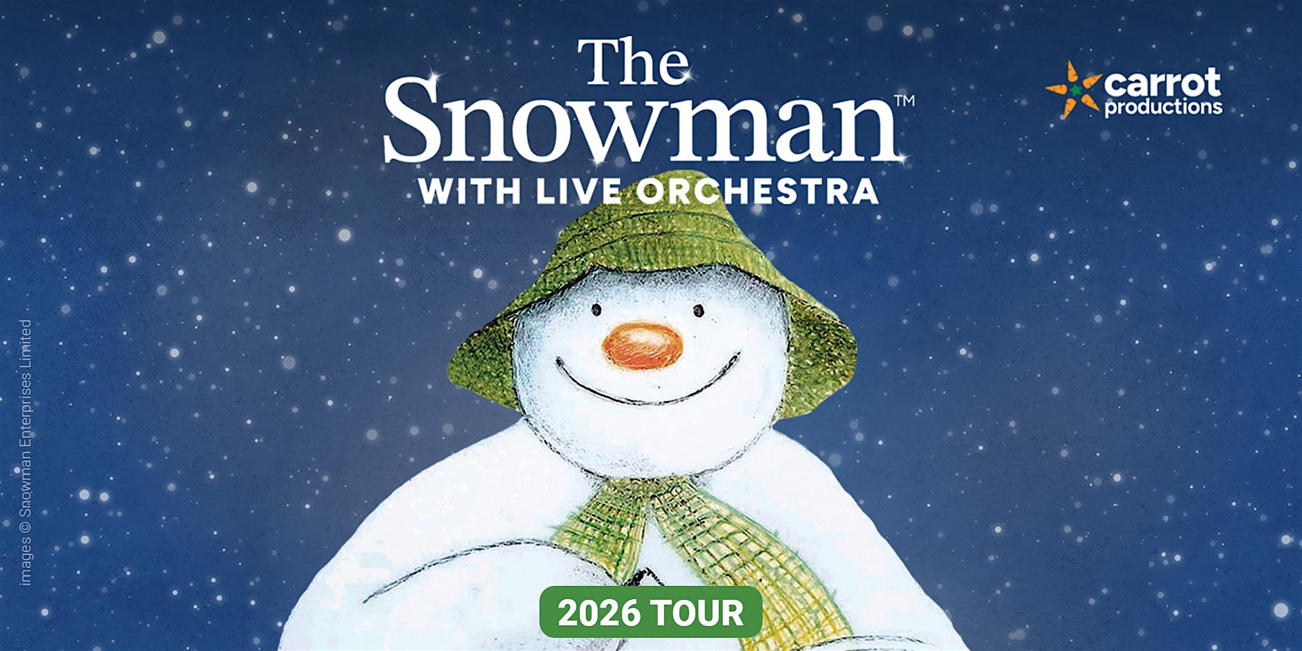 THE SNOWMAN  Film with Live Orchestra: Derby