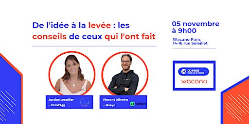 De l'idée à la levée : les conseils de ceux qui l'ont fait