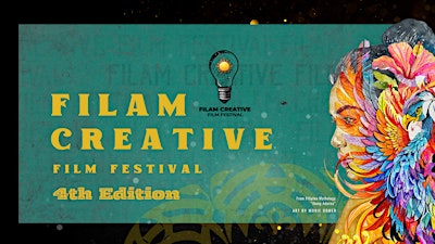 FilAm Creative Film Festival  - The Fourth Edition