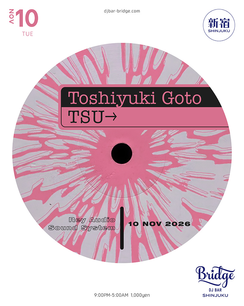 Toshiyuki Goto & TSU→