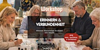 Erinnerung & Verbundenheit - Kreativ durch Zeiten der Trauer