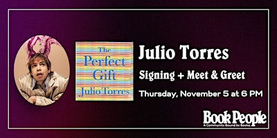 BookPeople Presents: Julio Torres - The Perfect Gift