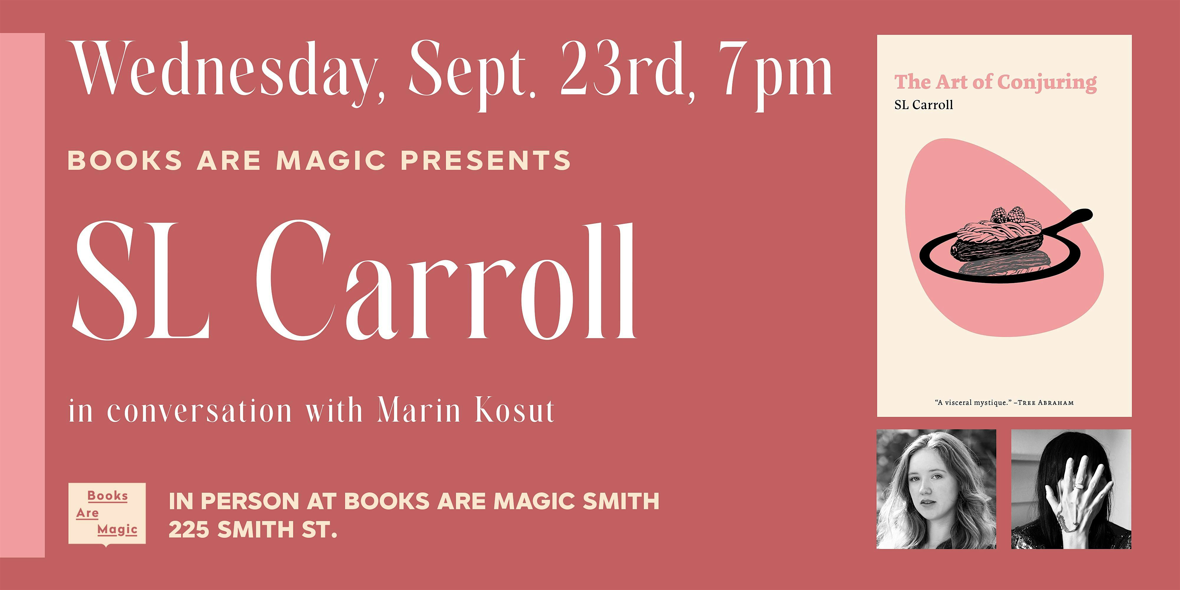 In-Store: SL Carroll: The Art of Conjuring w/ Marin Kosut