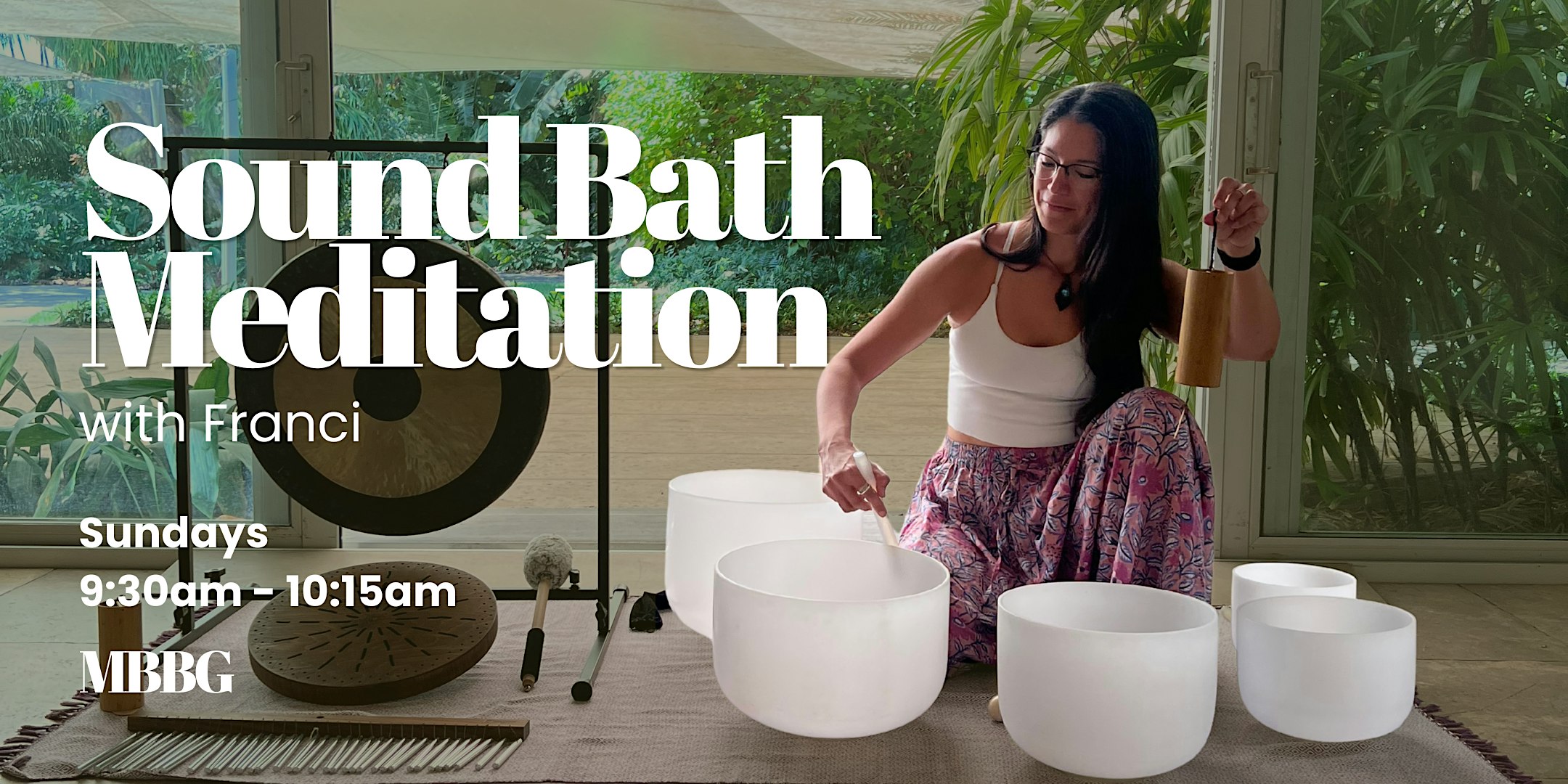Sound Bath Meditation with Franci