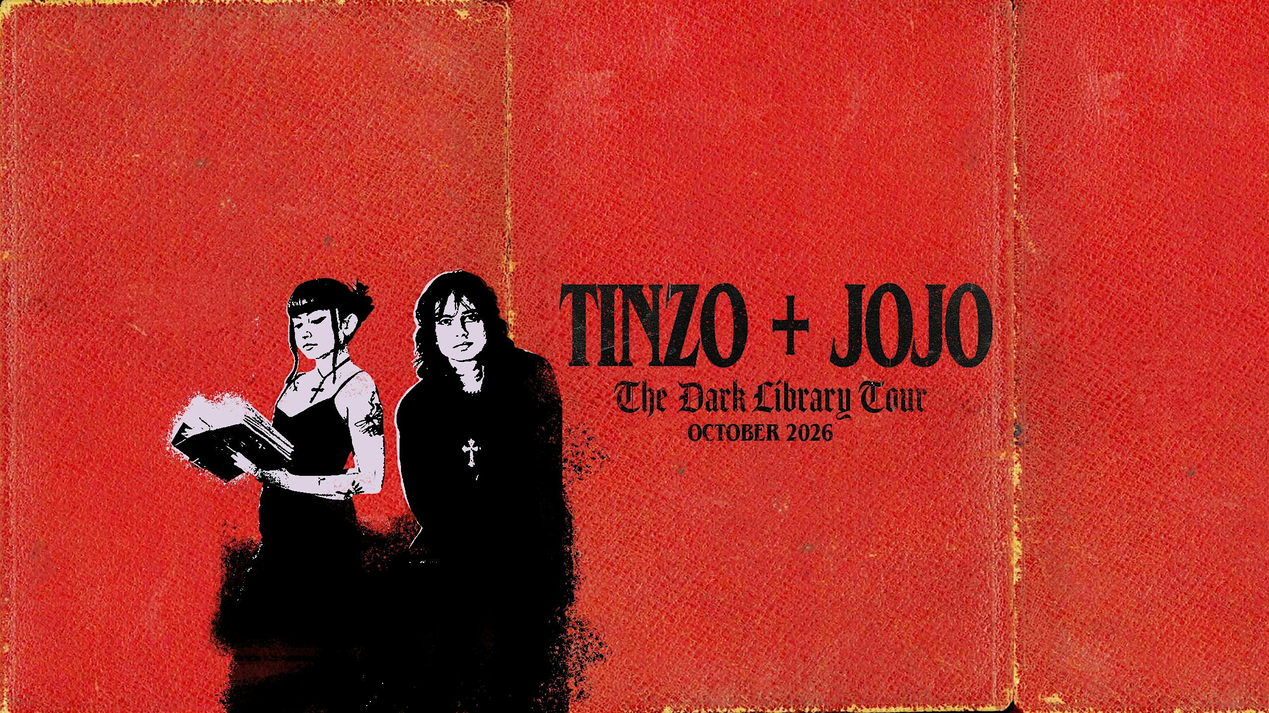 Tinzo + Jojo: Dark Library Tour SF (Second Party Added)