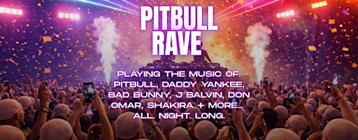 Pitbull Rave - Hollywood Theatre | Vancouver