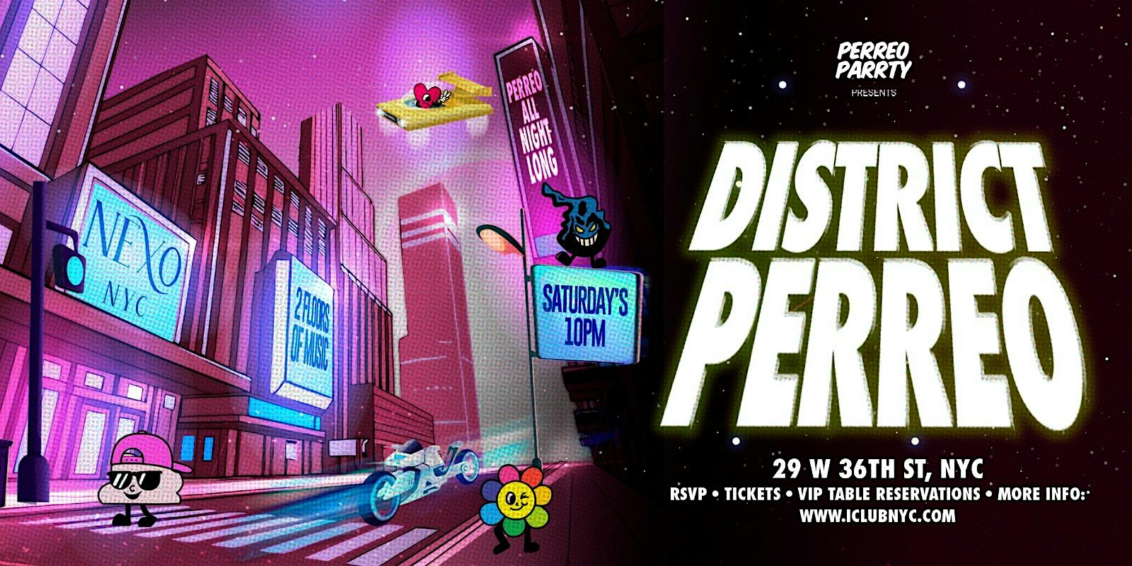DISTRICT PERREO - Latin Reggaeton Dance Party @ NEXO NYC