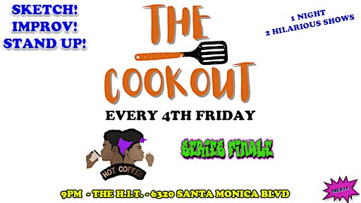 The Cookout: with Hot Coffee & Series Finale