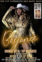 -BEYONCE'S VIRGO GROOVE HAPPY HOUR-By THE RED CUP EXPERIENCE