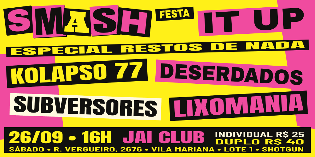 🔥 Festa Smash It Up — Especial Restos De Nada 🔥