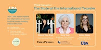 TTMA Presents: The State of the International Traveler