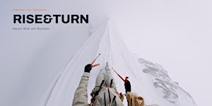 RISE&TURN — beyond Mind and Mountain