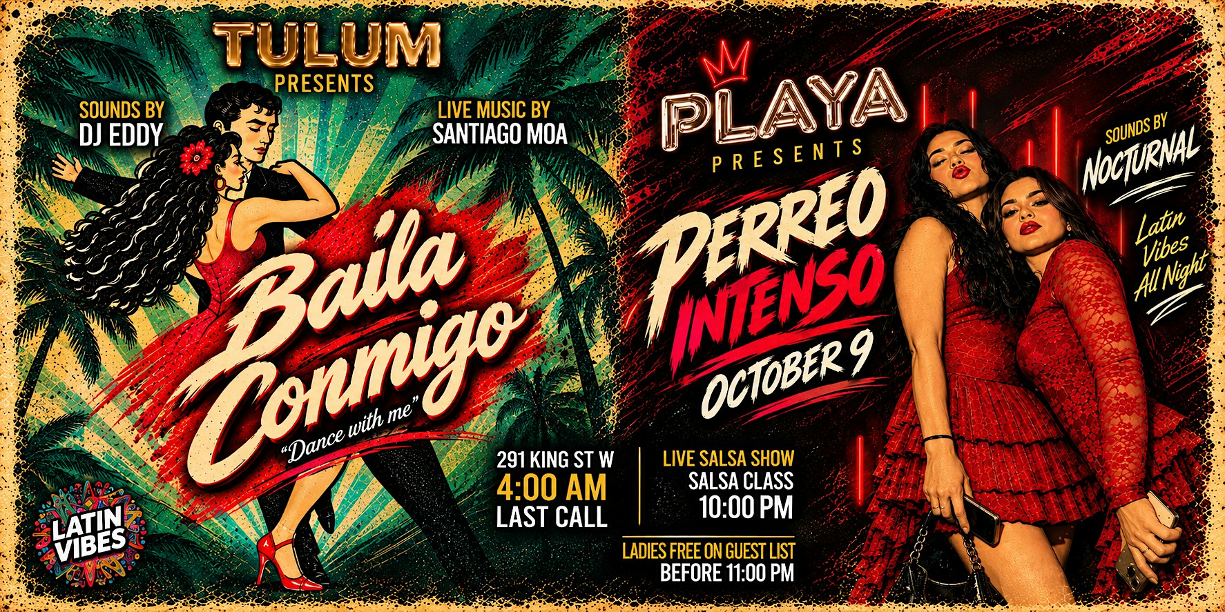 TWO VIBES. ONE NIGHT.    BAILA CONMIGO Salsa • Latin Vibes