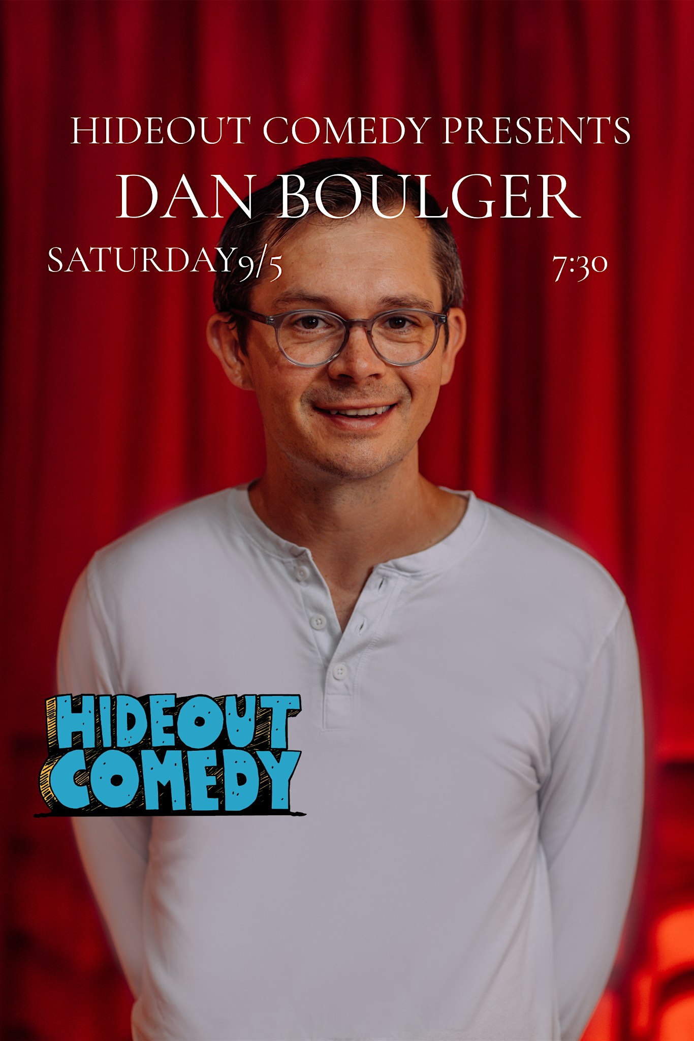 Hideout Comedy Presents Dan Boulger!