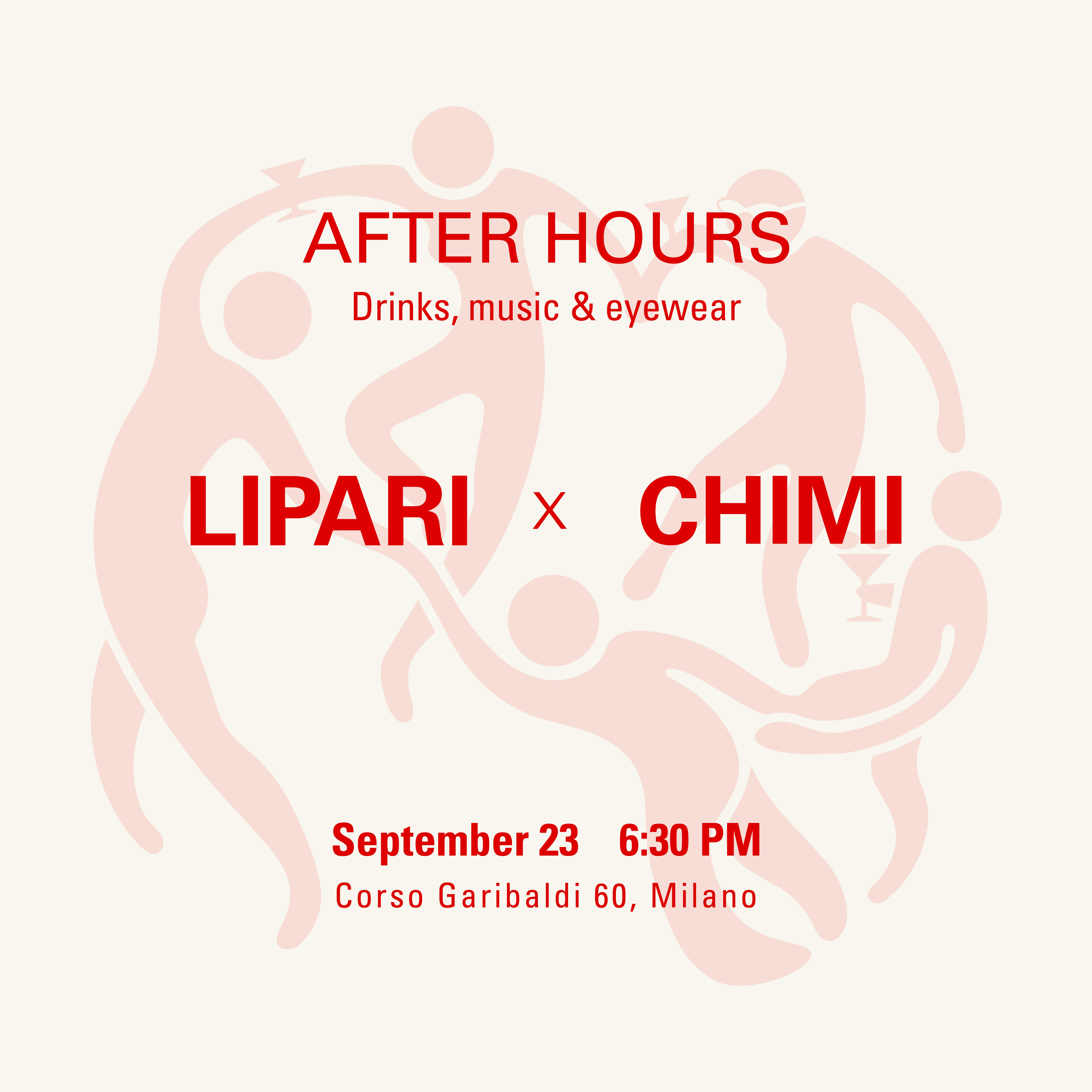 AFTER HOURS ⋅ LIPARI x CHIMI