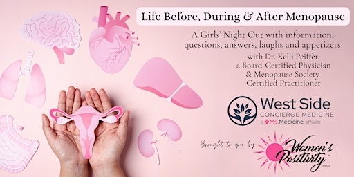 Life Before, During & After Menopause - A Girls' Night Out!