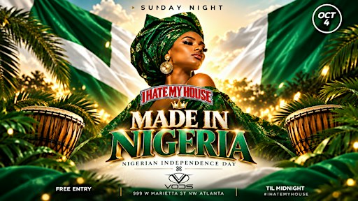MADE IN NIGERIA x Nigerian Independence Day