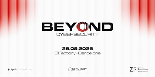 Beyond Cybersecurity Barcelona 2026