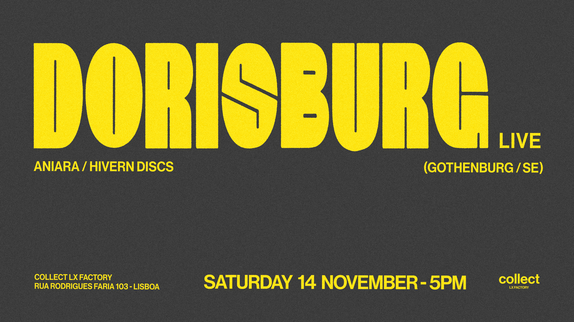 Collect LX Factory presents Dorisburg (live)