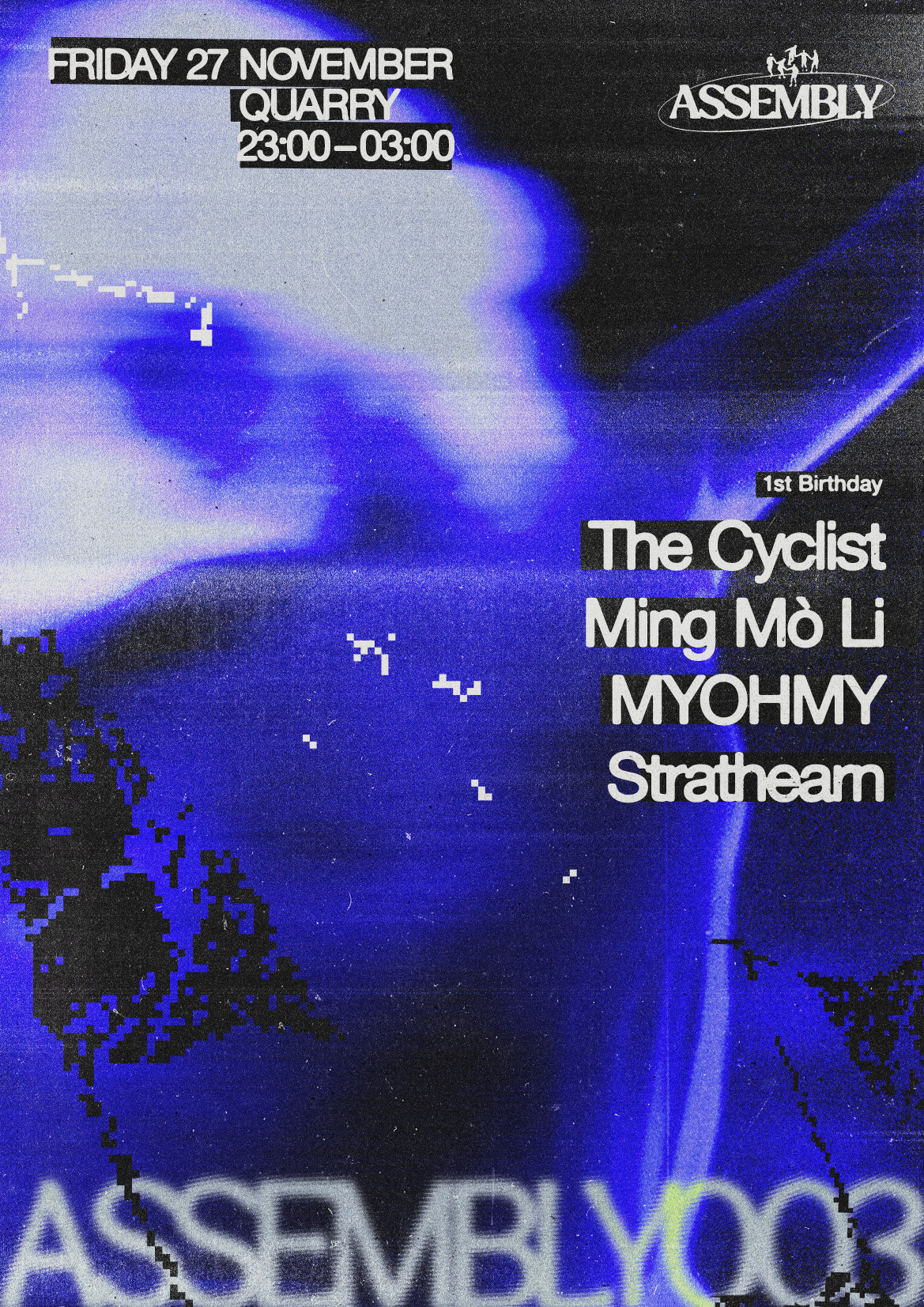 ASSEMBLY003: 1st Birthday