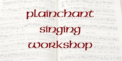 Plainchant singing workshop