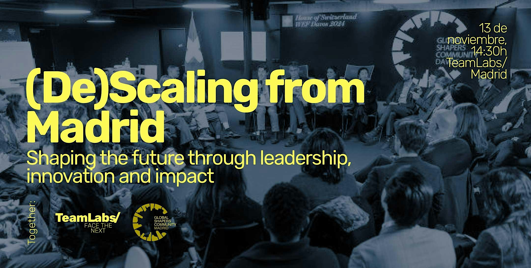 (De)Scaling from Madrid