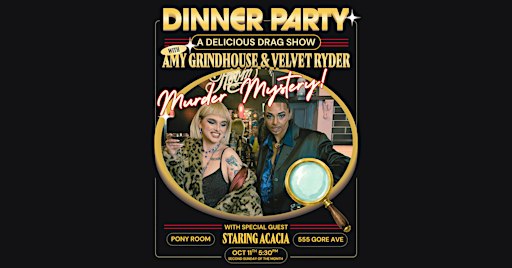 Dinner Party Drag Show ~ MURDER MYSTERY!