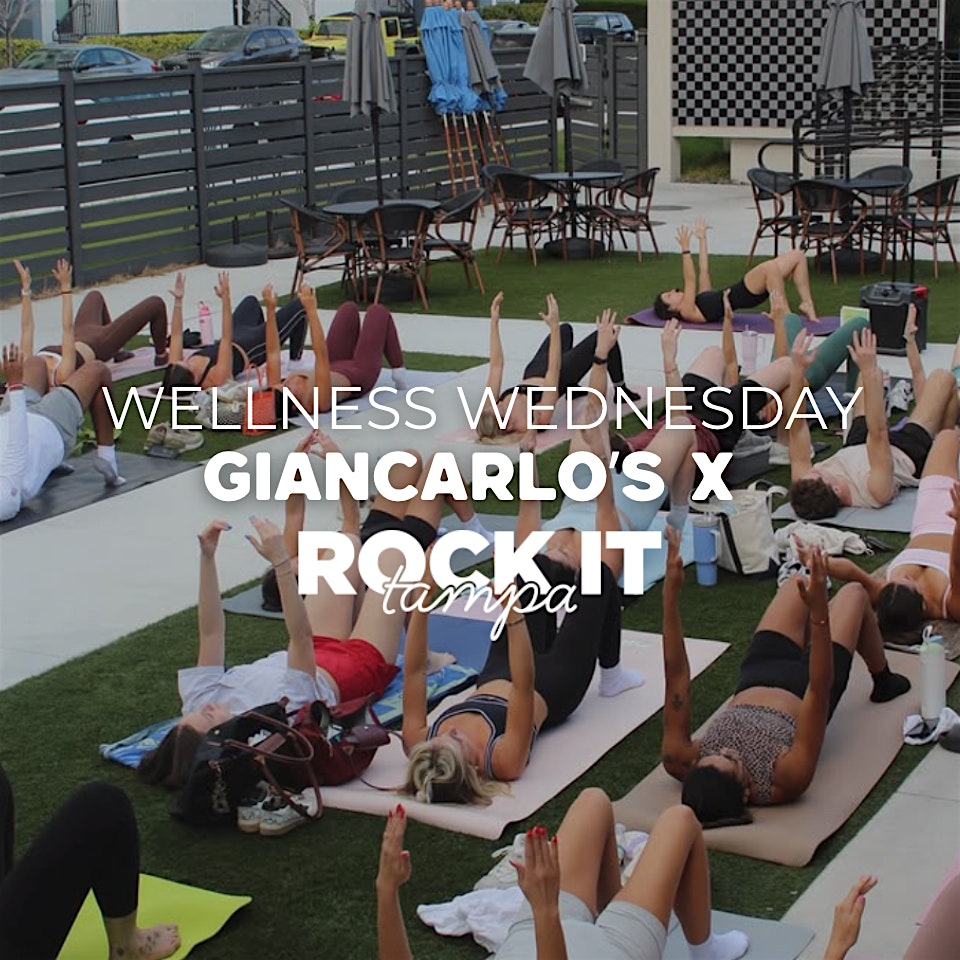 Wellness Wednesday | Giancarlo's x Rock It Fitness