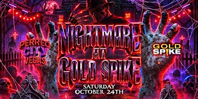 21+SATURDAY NIGHTMARE PERREO HOUSE OCT 24TH GOLD SPIKE FREE W/RSVP