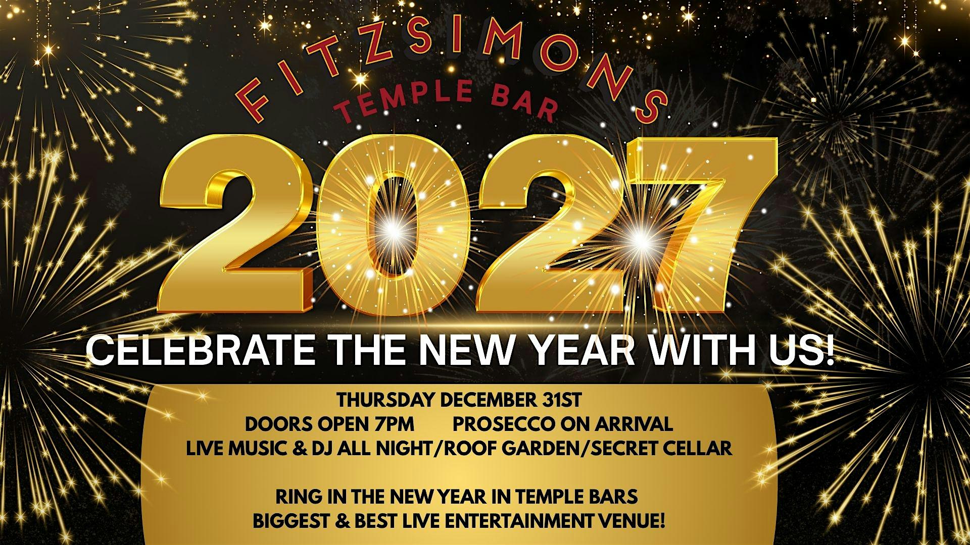 Fitzsimons Temple Bar New Years Eve Party - 2027