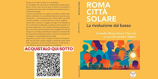 10 novembre alle 17:00 - Presentazione e firmacopie di "ROMA CITTA' SOLARE"