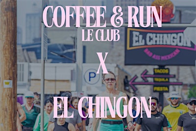 Coffee & Run Brunch + College Football Kickoff - El Chingon Dallas