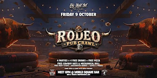Big Night Out Pub Crawl | RODEO PARTY | Friday 9 October | Sydney