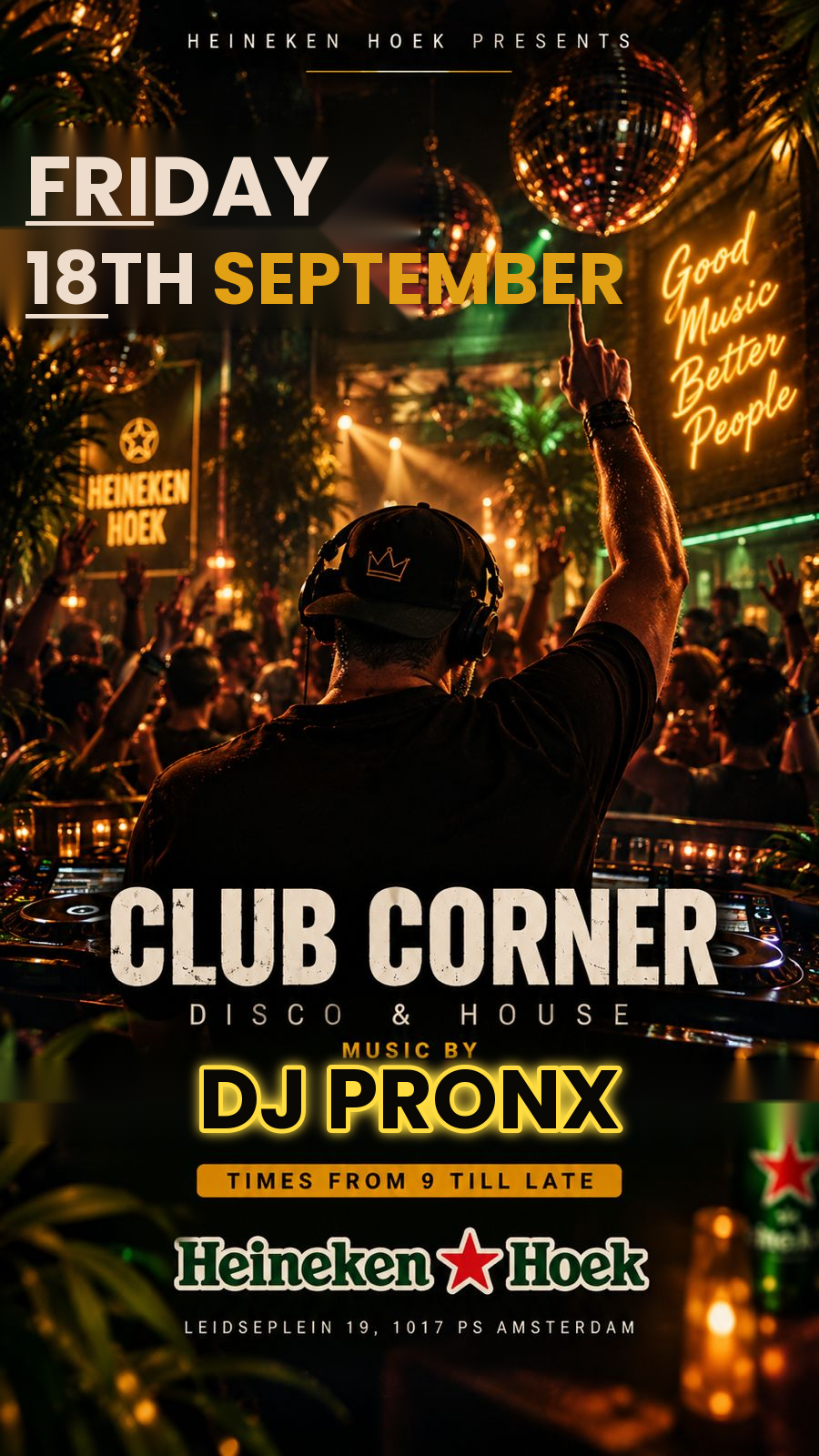 Heineken Hoek Club - Corner Friday Disco & House