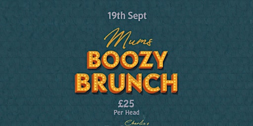 Mums Boozy Brunch