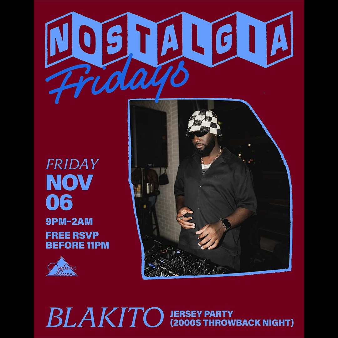 Nostalgia Fridays: Jersey Party (2000s Throwback Night) w/ Blakito