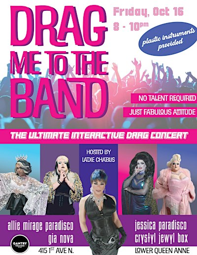 Drag me to the Band at Gantry Public House Arena