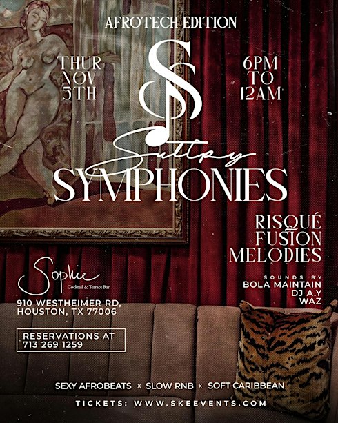 Sultry Symphonies. Nov 5th at Sophie Cocktail & Terrace Bar. AfroTech Editi