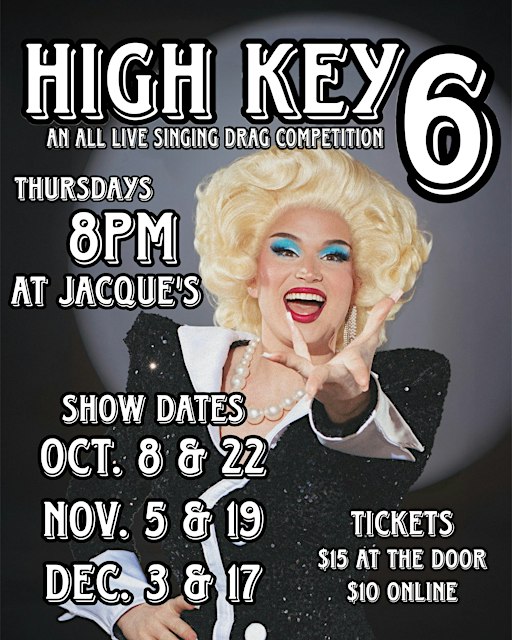 HIGH KEY: an all live singing drag competition