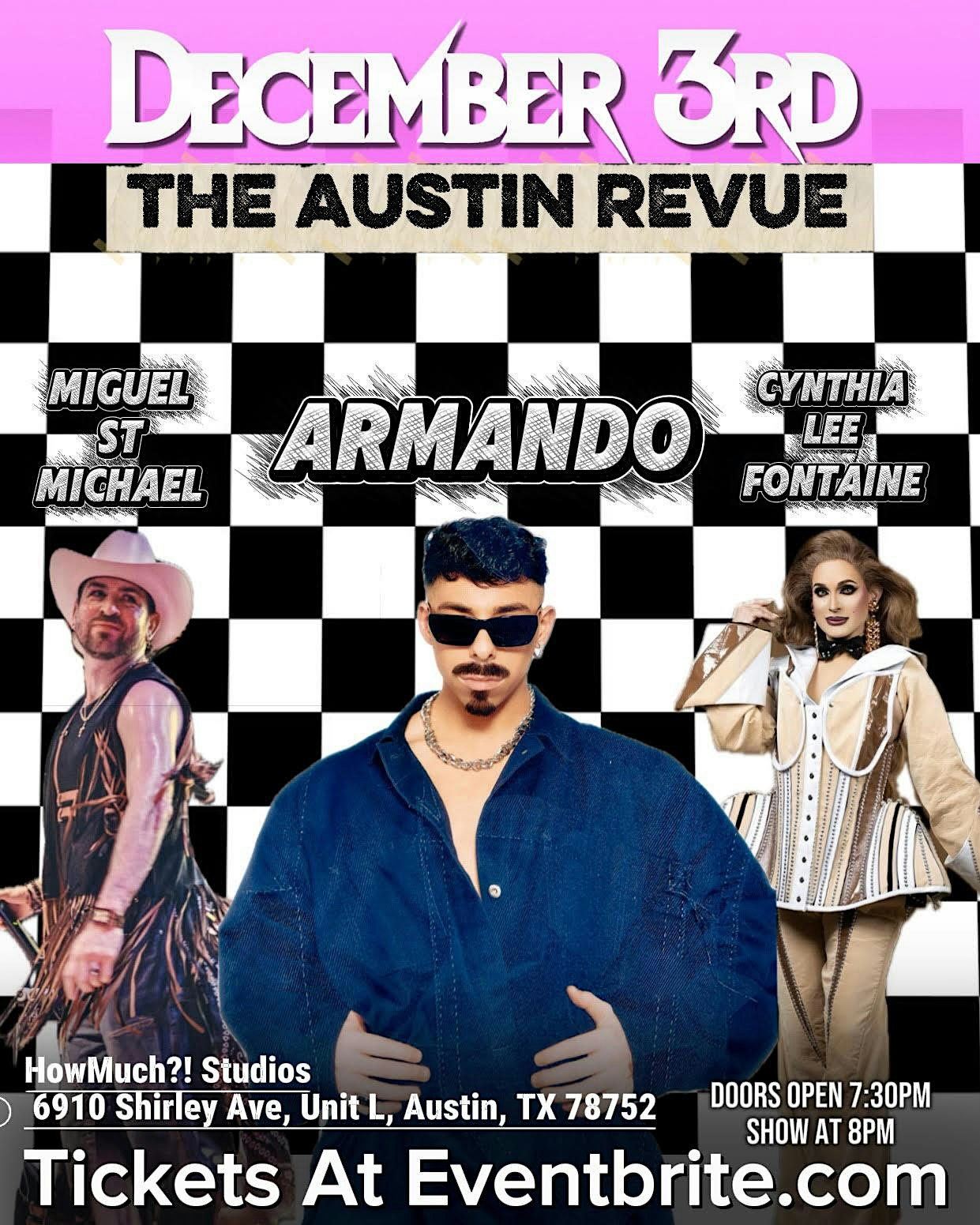 The Austin Revue: Armando, Miguel St Michael, Cynthia Lee Fontaine