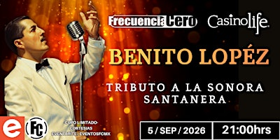 TRIBUTO A LA SANTANERA / BENITO LOPEZ / CASINO LIFE DEL VALLE / CDMX