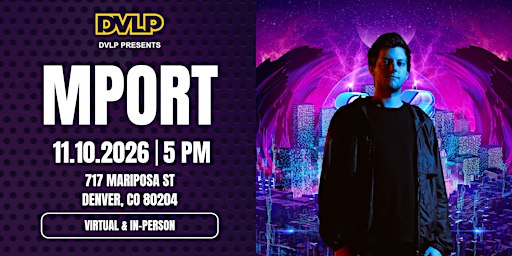 DVLP Academy Presents:  Mport