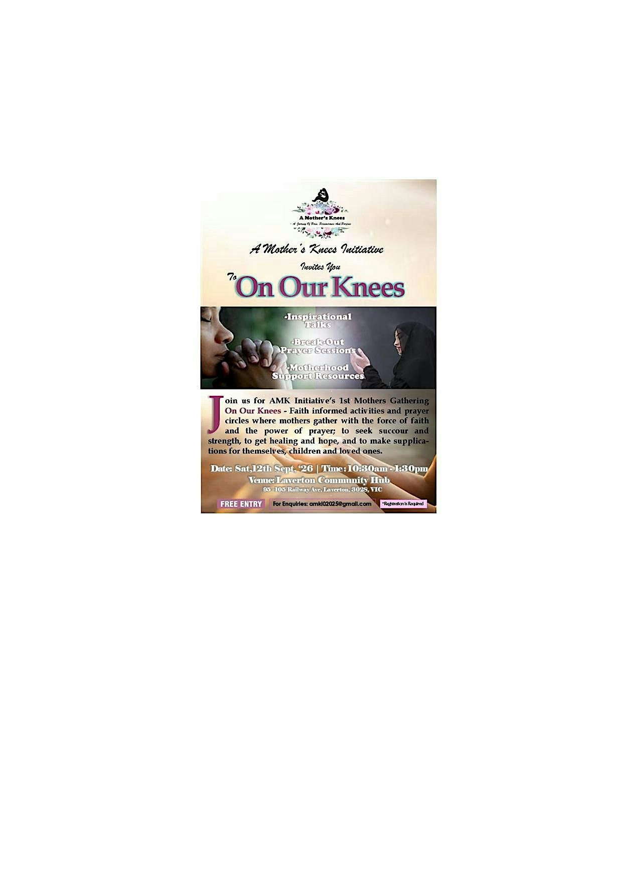 On Her Knees - A Mother's Knees Initiative’s - AMK Mothers Gathering