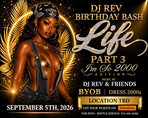 Life Vol. 3: I'm So 2000 Edition DJ Rev Birthday Bash