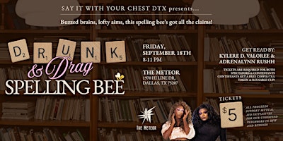 Drunk & Drag Spelling Bee