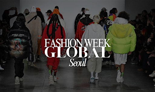 Celebrity Seoul Fashion Week Runway Presentation - S/S '27
