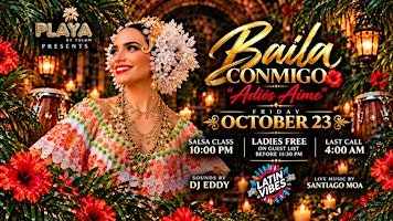 BAILA CONMIGO – FRIDAY, OCTOBER 23