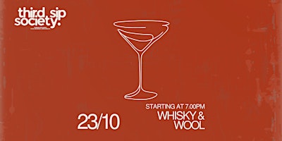 WHISKY & WOOL  -A three-phase sensory tasting by thirdsipsociety